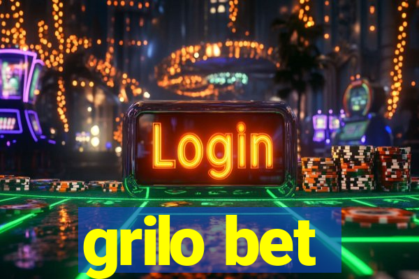 grilo bet